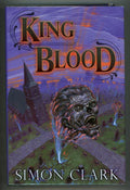 King Blood by Simon Clark (Signed, Limited)- High Grade