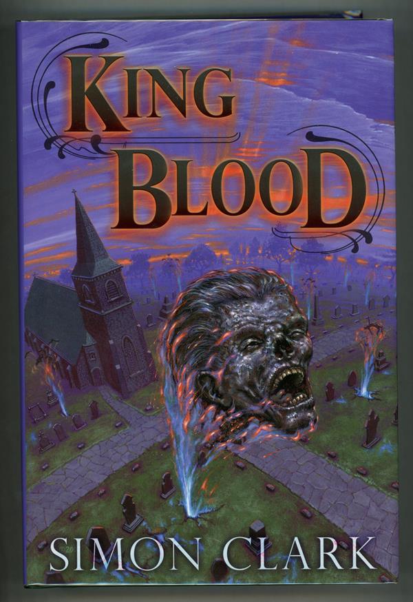 King Blood by Simon Clark (Signed, Limited)- High Grade