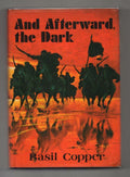 And Afterward the Dark by Basil Cooper (First Edition)