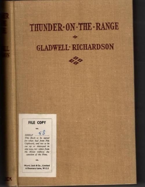 Thunder on the Range by Gladwell Richardson (First Edition) File Copy