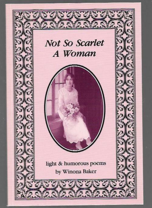 Not so Scarlet a Woman by Winona Baker (Second Printing) Signed