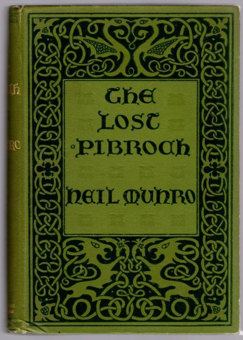 The Lost Pibroch by Neil Munro (First Edition)