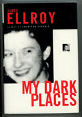 My Dark Places by James Ellroy 1st SIGNED HC w/DJ- High Grade