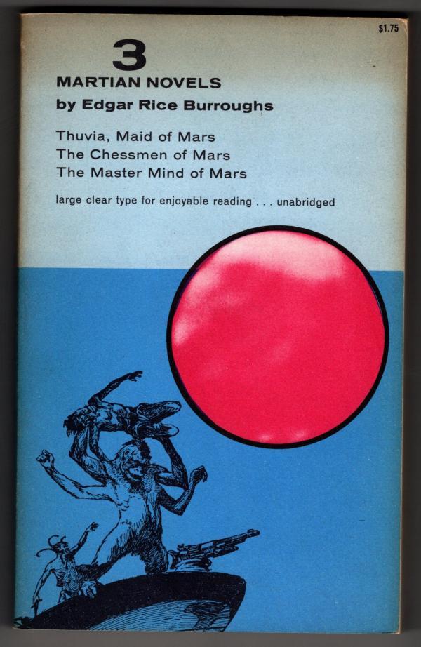 Three Martian Novels by Edgar Rice Burroughs (First Thus)