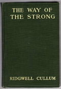 The Way of the Strong by Ridgwell Cullum (Reprint Edition)