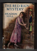 The Red Rain Mystery by Headon Hill (First Edition) File Copy