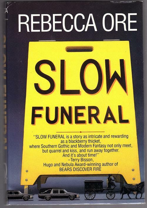 Slow Funeral by Rebecca Ore (First Edition)
