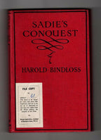 Sadie's Conquest by Harold Bindloss (Ward Lock File Copy)