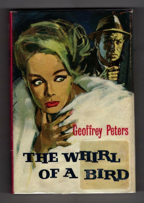 The Whirl of a Bird by Geoffrey Peters (First Edition) Hubin Listed, File Copy