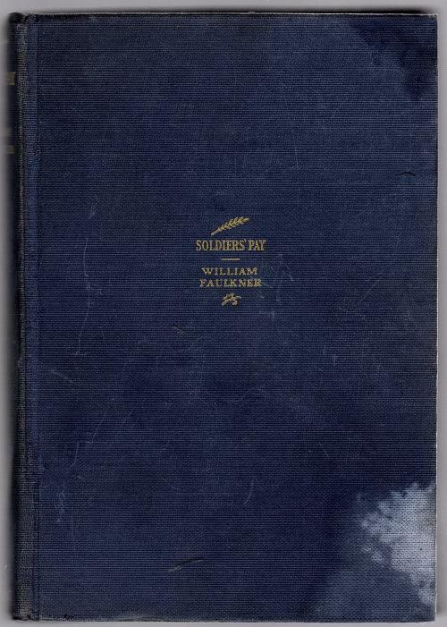 Soldiers' Pay by William Faulkner (First Edition)