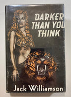 Darker Than You Think by Jack Williamson (Signed) LTD #162