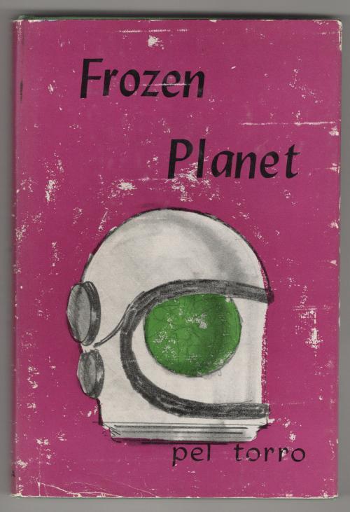 Frozen Planet by Pel Torro (First U.S. Edition)