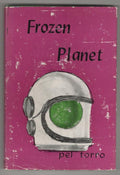 Frozen Planet by Pel Torro (First U.S. Edition)