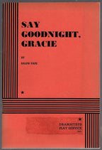 Say Goodnight Gracie by Ralph Pape Signed