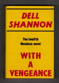 With a Vengeance by Dell Shannon (Gollancz Vintage Detection) File Copy