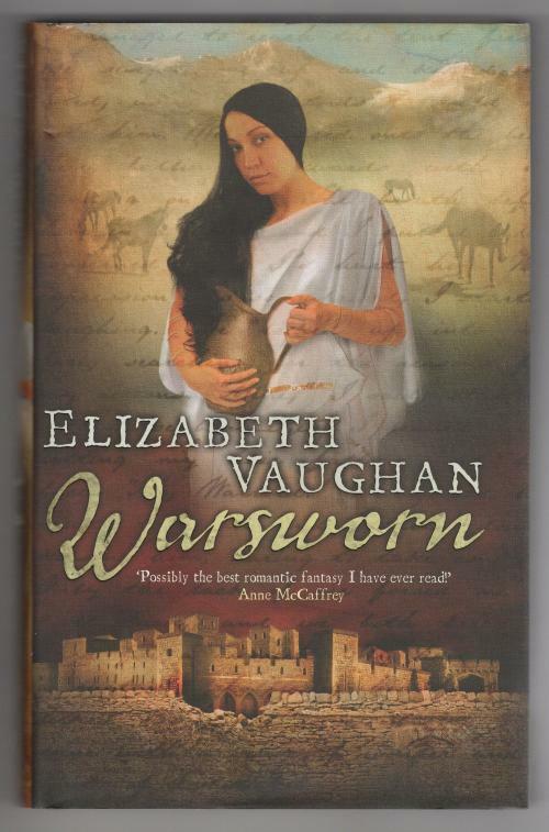 Warsworn by Elizabeth Vaughan (First UK Edition) Gollancz File Copy