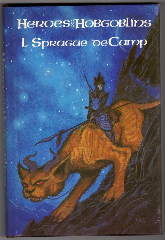 Heroes and HOBGOBLINS by L Sprague de Camp SIGNED LTD ED- High Grade