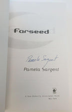 Farseed by Pamela Sargent (First printing) Uncorrected Proof w/DJ Signed