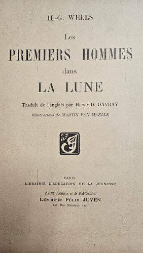 Le Premiers Hommes dans la Lune by H.G. Wells - Early Edition