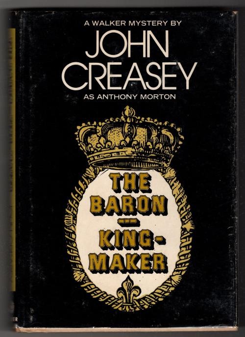 The Baron King-Maker by John Creasey (First Edition) Review Copy