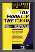 The Book of the Dead by Robert Richardson (First Edition) Gollancz File Copy