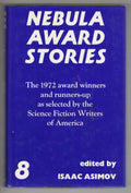Nebula Award Stories 8 by Isaac Asimov (Editor) First UK Edition, File Copy