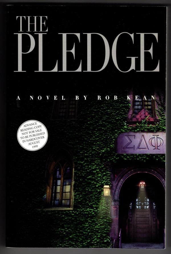 The Pledge by Rob Kean (First Edition) ARC / Advance Reading Copy