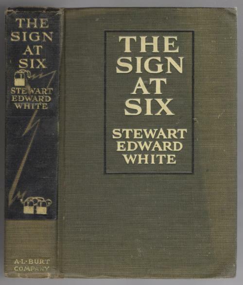 The Sign at Six by Stewart Edward White