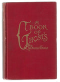 A Book of Ghosts by S. Baring-Gould (First U.S. Edition)