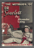 The Methods of Dr. Scarlett by Alexander Laing