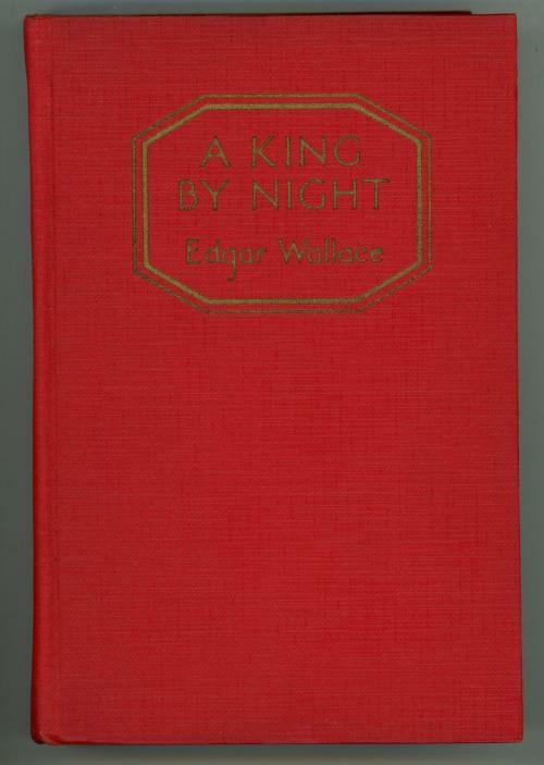A King by Night by Edgar Wallace
