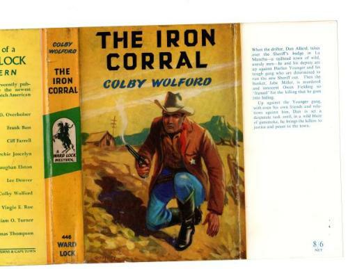 The Iron Corral by Colby Wolford