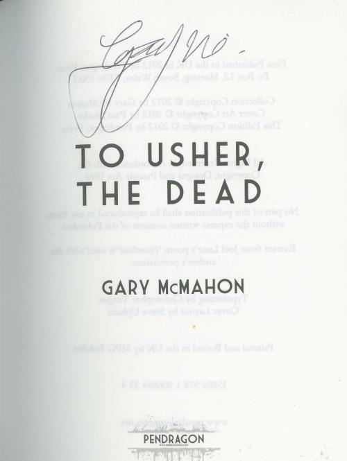 To Usher, The Dead by Gary McMahon (First Edition) Signed