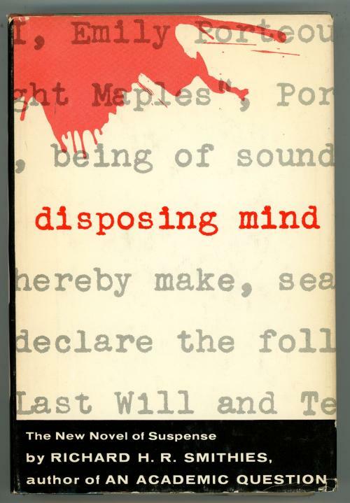 Disposing Mind by Richard H.R. Smithies (First Edition)