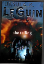 The Telling by Ursula K. Le Guin (First Edition) Advance Reading Copy
