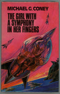 The Girl with a Symphony in Her Fingers by Michael G. Coney (First edition) Josh