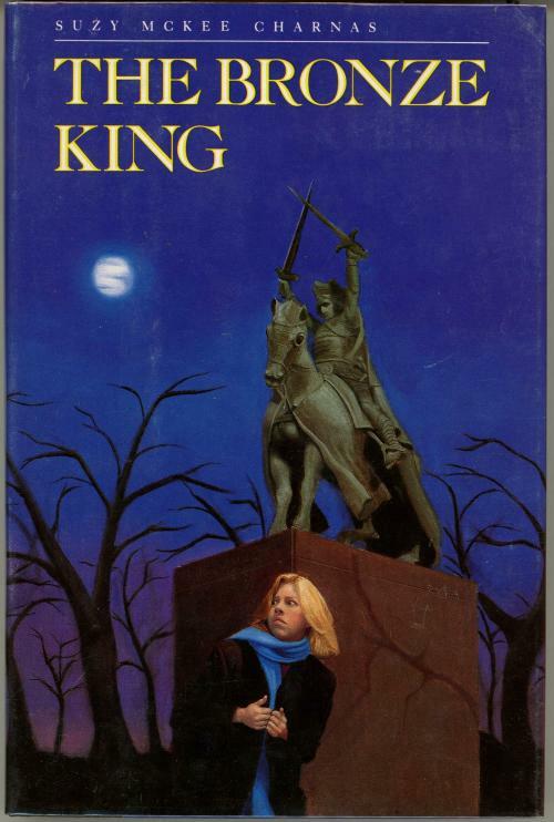 The Bronze King by Suzy McKee Charnas (First Edition)