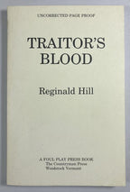 Traitor's Blood by Reginald Hill (First U.S.) Uncorrected Proof Signed