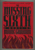 The Missing Sixth by Mark Graham (First Edition)