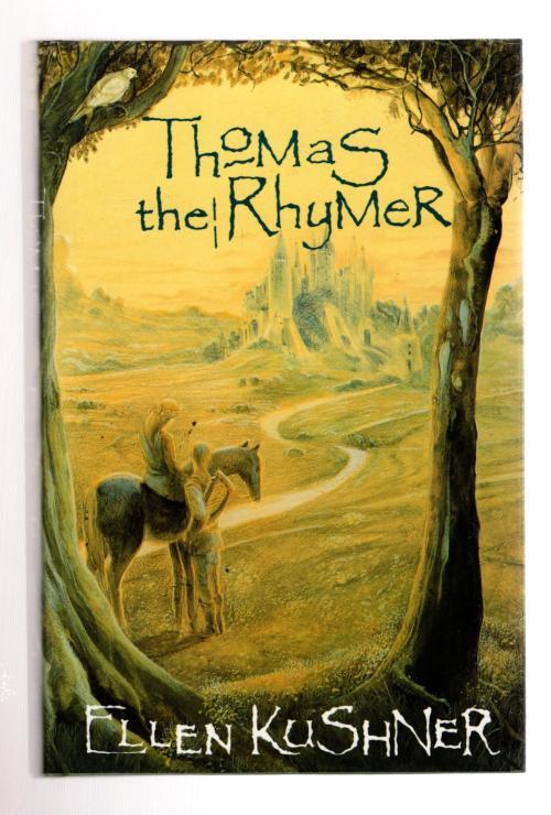 Thomas the Rhymer by Ellen Kushner (1st UK Edition) Gollancz File Copy