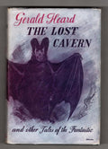 The Lost Cavern by Gerald Heard (First Edition)