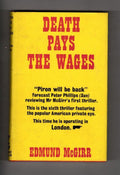 Death Pays the Wages by Edmund McGirr (First UK Edition) Gollancz File Copy