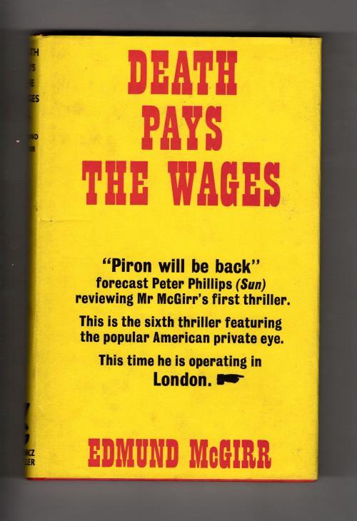 Death Pays the Wages by Edmund McGirr (First UK Edition) Gollancz File Copy