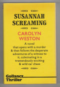 Susannah Screaming by Carolyn Weston (First UK Edition) File Copy