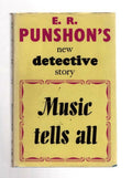 Music Tells All by E. R. Punshon (First UK Edition) File Copy