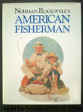 Norman Rockwell's American Fisherman by Milton Garrison 1st