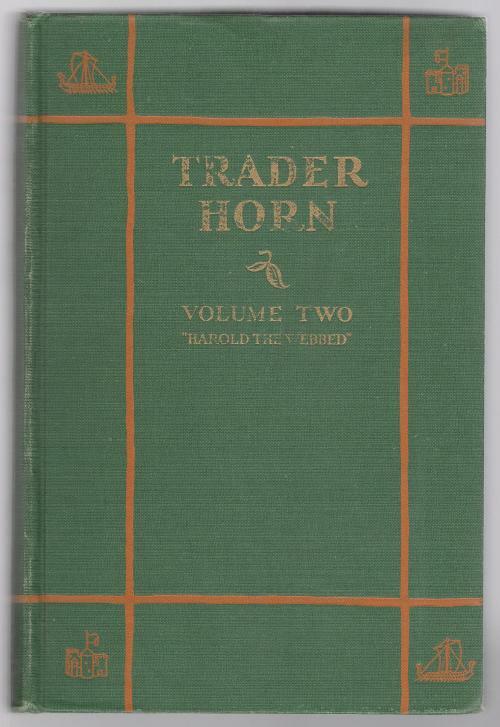 Trader Horn: Harold the Webbed or the Young Vykings (Volume Two) by Alfred Al...