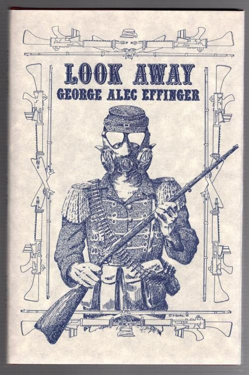 Look Away by George Alec Effinger (First Edition) LTD Signed