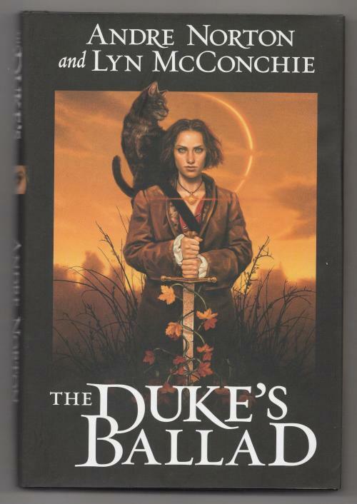 The Duke's Ballad by Andre Norton Lyn McConchie (First Edition)