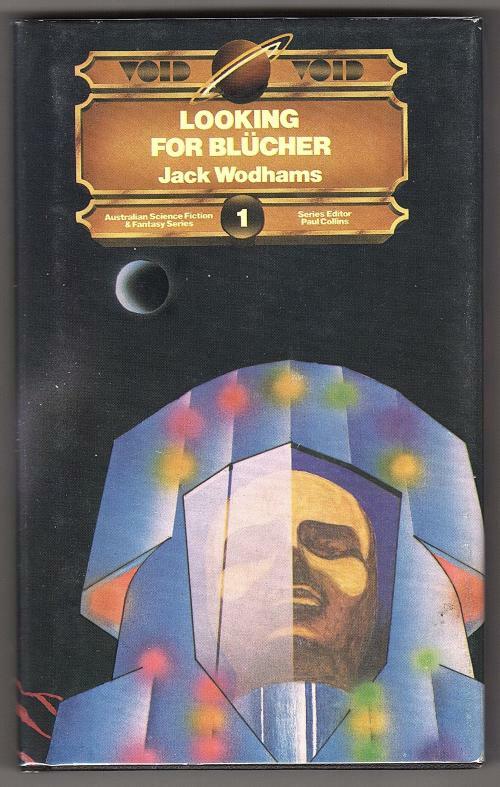 Looking for Blucher by Jack Wodhams (First Australian Edition)